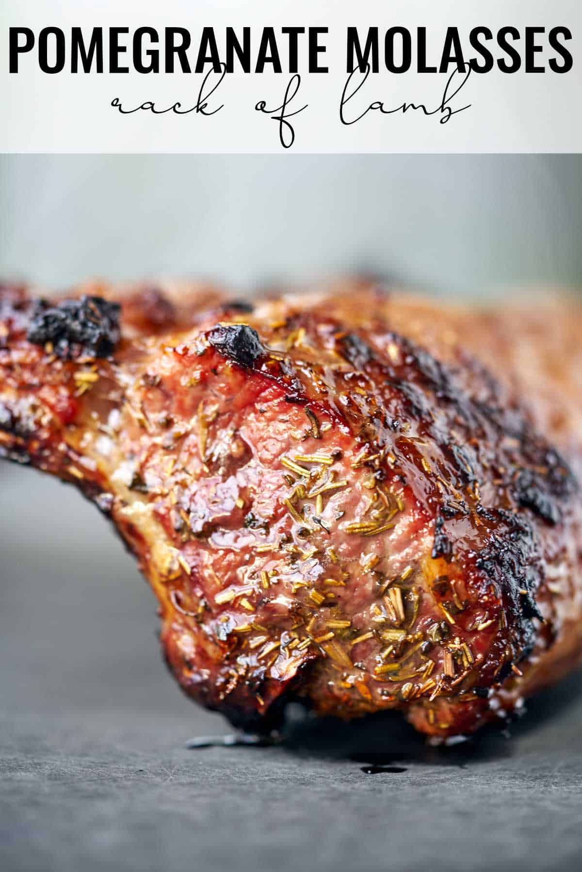 Pomegranate Molasses Lamb What to Serve with Rack of Lamb