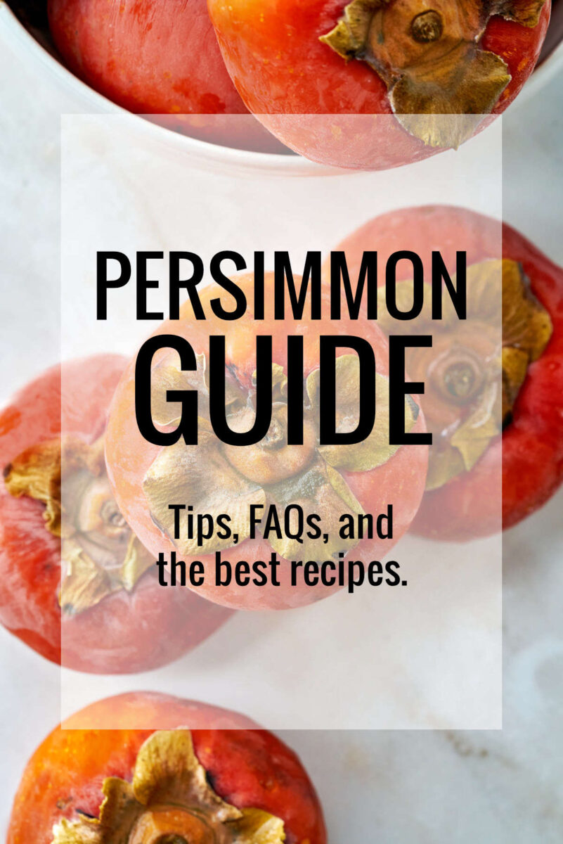 Here's How to Prep and Cook Fresh Persimmon Fruit